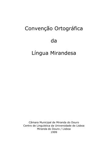Convenção Ortográfica (PDF) - Língua Mirandesa