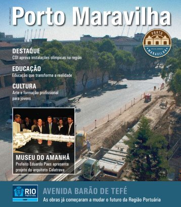 já começou com as obras na Avenida Barão de Tefé - Porto Maravilha