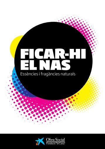 Dossier educatiu de l'exposició Ficar-hi el nas. Essències i ...