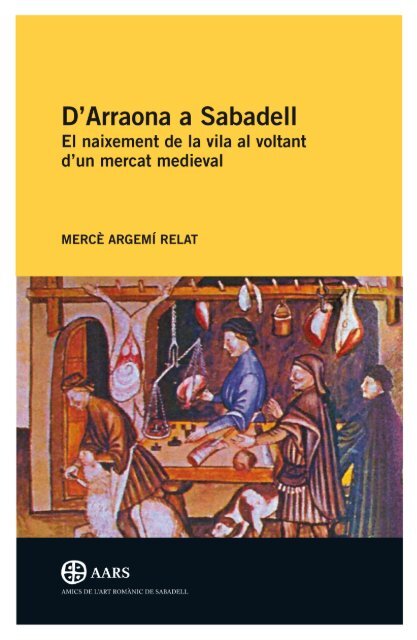 D'ARRAONA A SABADELL. El naixement de la vila al voltant d'un ...