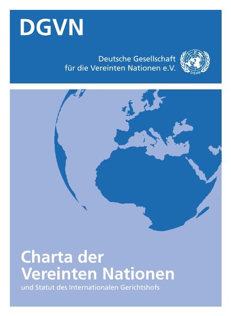 UN-Charta - Deutsche Gesellschaft für die Vereinten Nationen eV