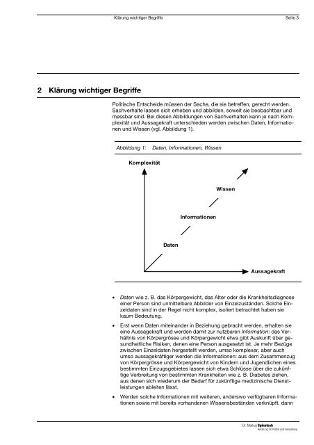 Ausgangslage und Auftrag - Dr. Markus Spinatsch -- Beratung für ...