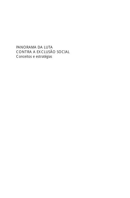 Panorama da luta contra a exclusão social. Conceitos e estratégias