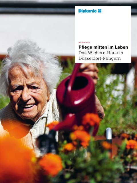 Pflege Mitten Im Leben Das Wichern Haus In Dusseldorf Flingern