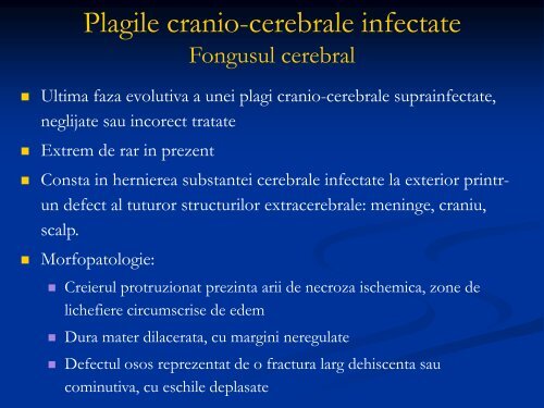 Plagi cranio-cerebrale infectate. Osteomielita voletului. Empiemul ...