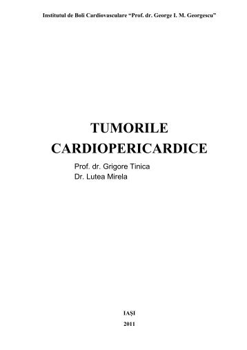 Tumorile cardiopericardice Prof Dr Grigore Tinica, Dr. Lutea Mirela ...