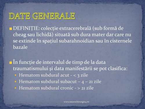 HEMATOMUL SUBDURAL ACUT, SUBACUT, CRONIC