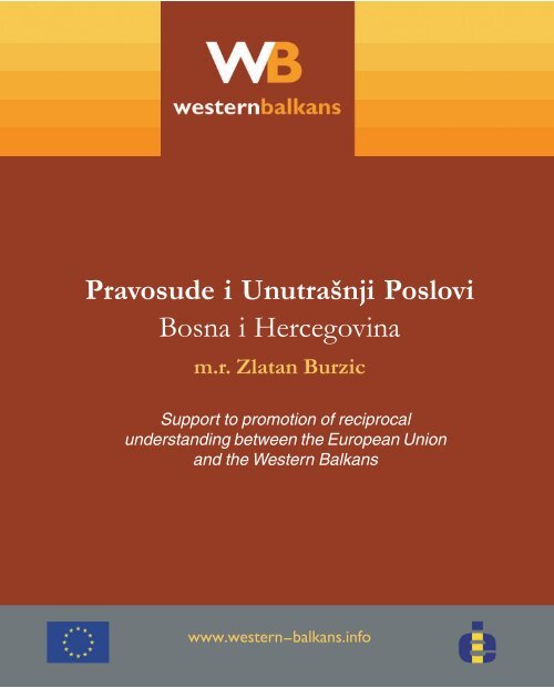 Pravosude i Unutrašnji Poslovi Bosna i Hercegovina - Western ...