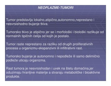 NEOPLAZME-TUMORI Tumor predstavlja lokalno,atipično ...