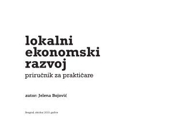 Lokalni ekonomski razvoj: Prirucnik za prakticare - Stalna ...