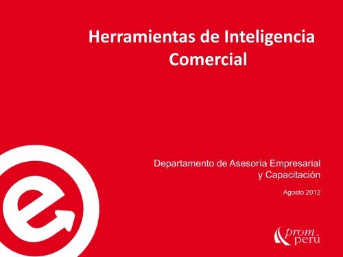 Herramientas de Inteligencia Comercial - Siicex