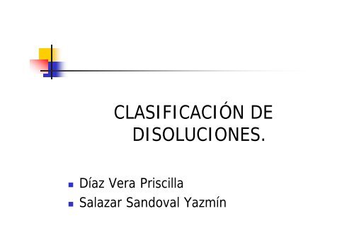 CLASIFICACIÓN DE DISOLUCIONES. - DePa