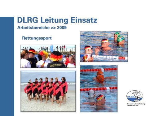 Präsentation des Leiters Einsatz - DLRG