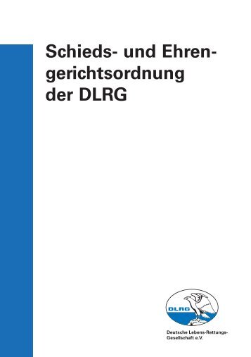Die Schieds- und Ehrengerichtsordnung der DLRG als pdf
