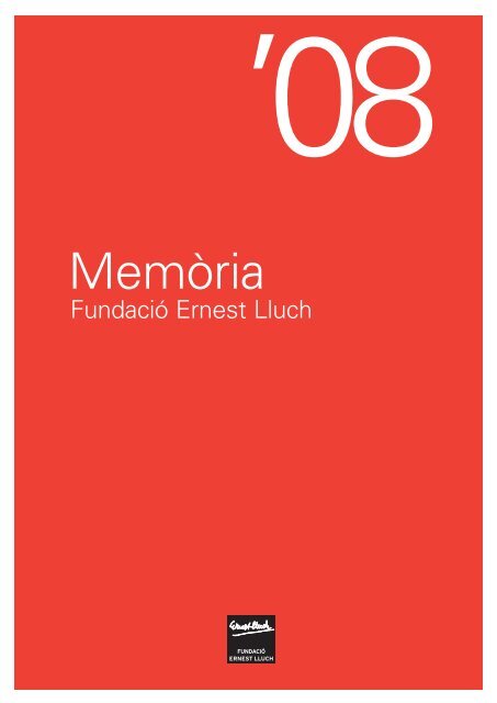 MemoriaLluch2008.pdf - Fundació Ernest Lluch
