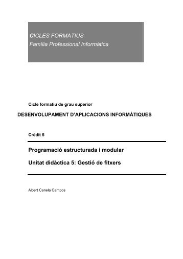 Programació estructurada i modular Unitat didàctica 5 - Dextrus