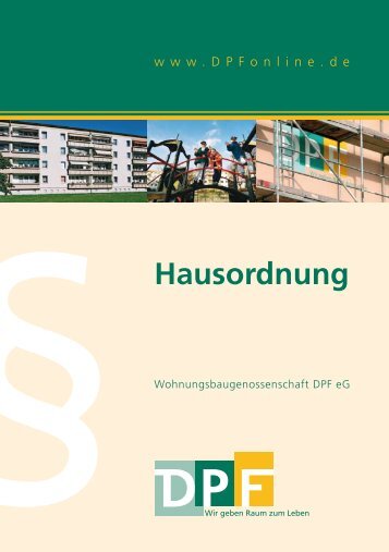 Hausordnung - Wohnungsbaugenossenschaft DPF eG