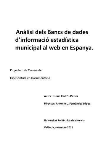 Anàlisi dels Bancs de dades d'informació estadística municipal al ...