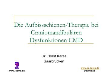 Die Aufbissschienen-Therapie bei Craniomandibulären ... - Dr. Kares