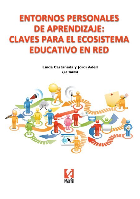 ENTORNOS PERSONALES DE APRENDIZAJE: CLAVES PARA EL ECOSISTEMA EDUCATIVO EN  RED