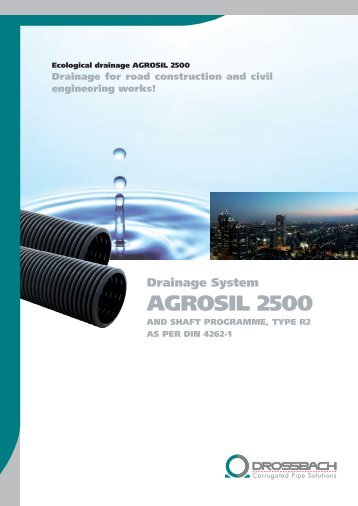 drainage system AGROSIL 2500 - Drossbach GmbH & Co. KG