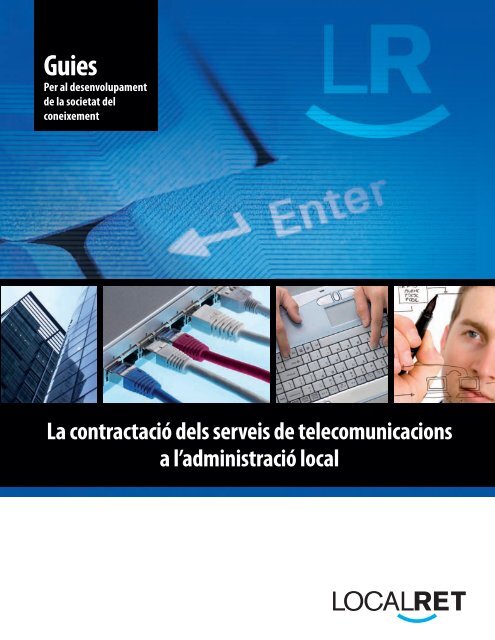 La contratació dels serveis de telecomunicacions a l ... - Localret