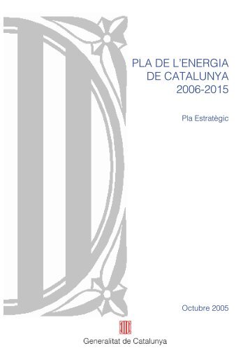 PLA DE L'ENERGIA DE CATALUNYA 2006-2015 - La Web de Isidro
