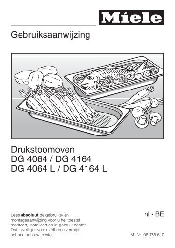 Gebruiksaanwijzing hoge druk stoomoven Míele.