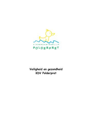 Veiligheid en gezondheid KDV Polderpret - Kinderdagverblijf ...