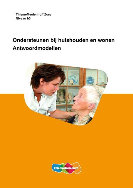 Ondersteunen bij huishouden en wonen ... - Zorg Basisboeken