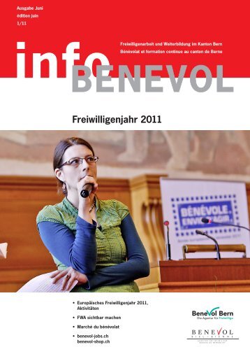 Infobenevol 1/11 «freiwilligenjahr 2011 - Benevol Bern