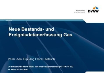 Neue Bestands- und Ereignisdatenerfassung Gas ... - DVGW Hessen