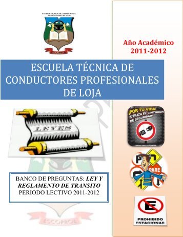 escuela técnica de conductores profesionales de loja - Sindicato ...