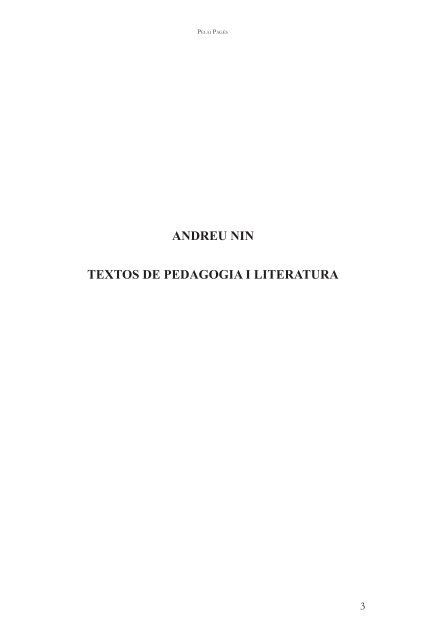 Andreu nin TeXTOS de PedAGOGiA i LiTerATurA - Llibres de ...