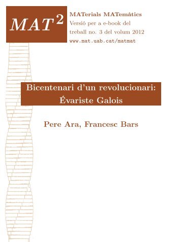 Bicentenari d'un revolucionari: Évariste Galois - Departament de ...