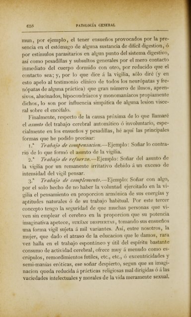 El pensamiento, con ser funcion orgánica, está sujeto, como ...