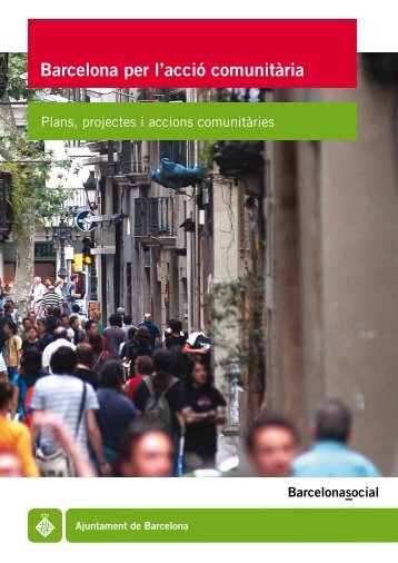 [ pdf ] Barcelona per l'acció comunitària. Plans, projectes i accions ...