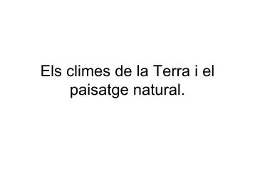 Els climes de la Terra i el paisatge natural.