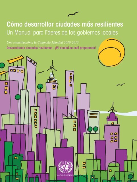 Cómo desarrollar ciudades más resilientes - Un Manual - unisdr