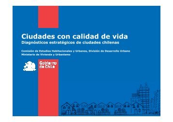 Ciudades con calidad de vida - Asociación Chilena de ...