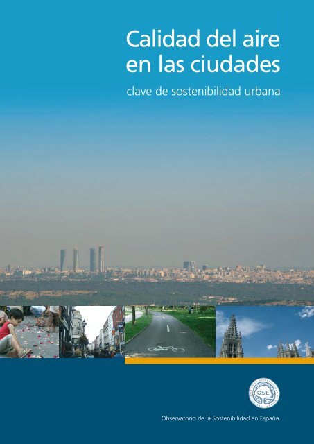 Informe Calidad del Aire - Observatorio de la Sostenibilidad en ...