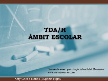 tda/h àmbit escolar - Centre Profesional de Neuropsicologia Infantil ...