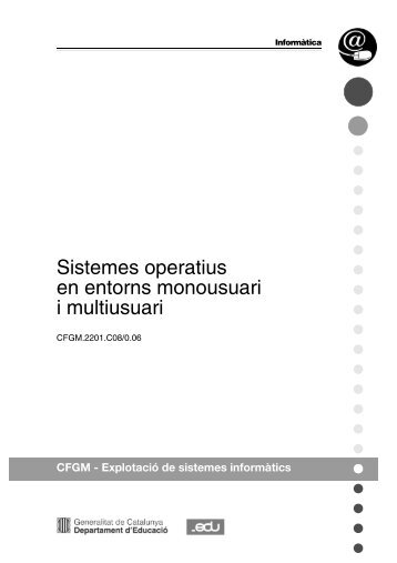 C08 - Sistemes operatius en entorns monousuari i multiusuari - IOC