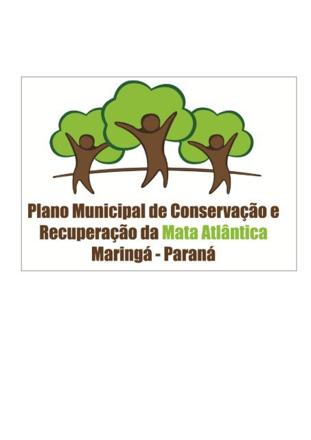 Plano Municipal de Conservação e Recuperação da Mata Atlântica