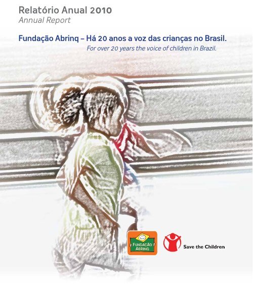 Relatório Anual 2010 - Fundação Abrinq