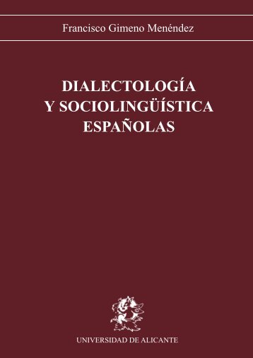 Dialectología y sociolingüística españolas - Publicaciones de la ...