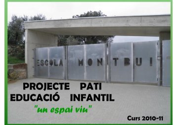 Projecte Pati Infantil - Escola Montbui