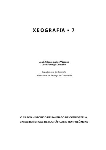 XEOGRAFIA • 7 - Universidade de Santiago de Compostela