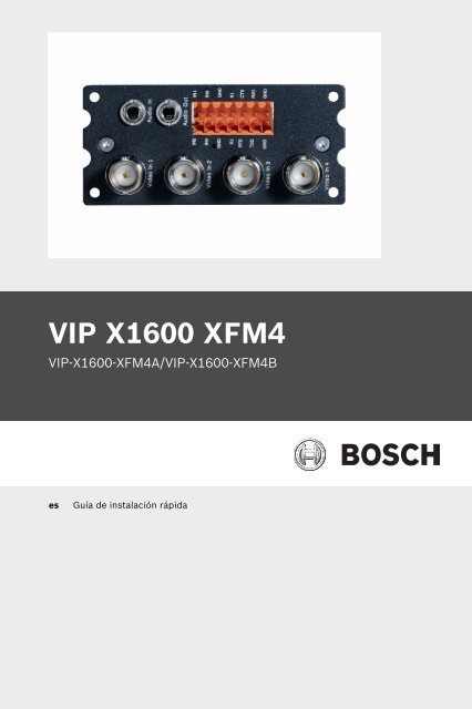 VIP X1600 XFM4 - Bosch Security Systems
