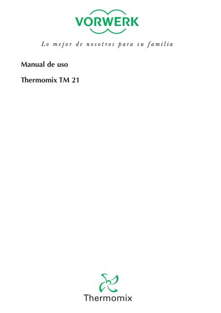 Instrucciones TM21 - Thermomix - Vorwerk